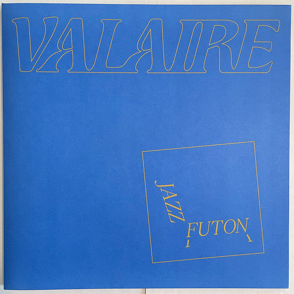 Valaire ‎– Jazz Futon (Vinyle neuf)