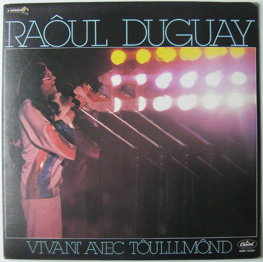 Raôul Duguay ‎– Vivant Avec Tôulllmônd (Vg,Vg)