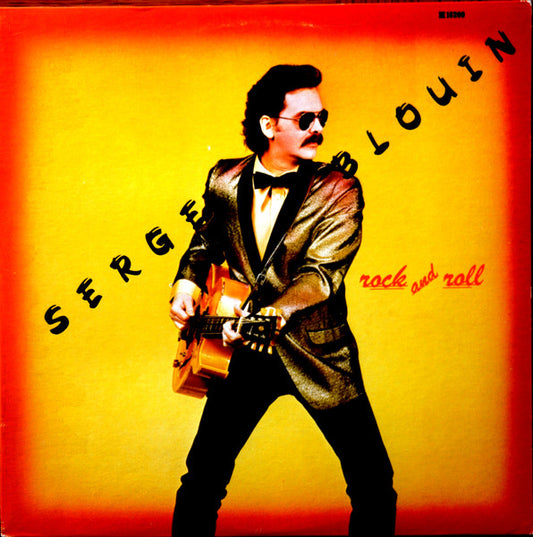Serge Blouin ‎– Rock And Roll (Vg+,Nm)