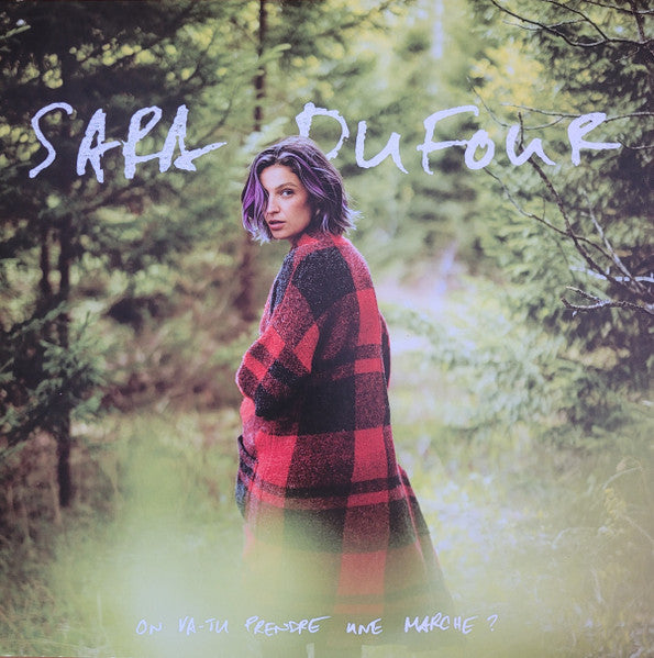 Sara Dufour ‎– On Va-Tu Prendre Une Marche ? (Vinyle neuf)