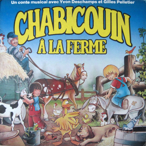 Chabicouin ‎– Chabicouin À La Ferme (Nm,Vg+)