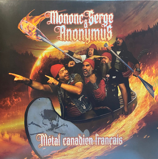 Mononc' Serge & Anonymus ‎– Métal Canadien-français (Vinyle neuf)