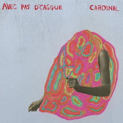 Avec Pas D'Casque ‎– Cardinal (vinyle neuf)