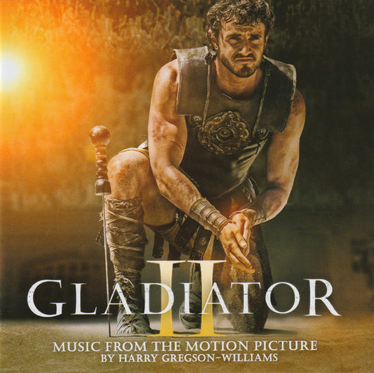 Harry Gregson-Williams ‎– Gladiator II (Music From The Motion Picture)