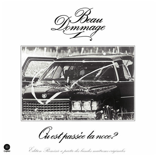 Beau Dommage ‎– Où Est Passée la Noce? (Édition Remixée) (Vinyle neuf)