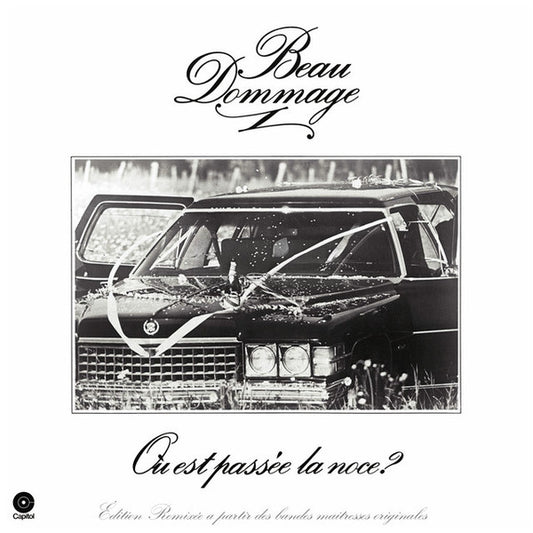 Beau Dommage ‎– Où Est Passée la Noce? (Édition Remixée) (Vinyle neuf)