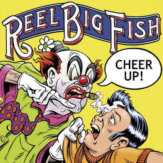 Reel Big Fish ‎– Cheer Up! (Vinyle neuf)