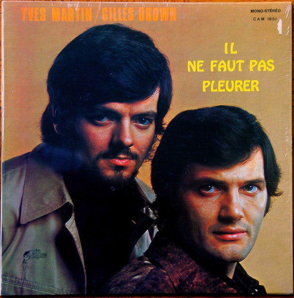 Yves Martin / Gilles Brown ‎– Il Ne Faut Pas Pleurer (Vg,G)