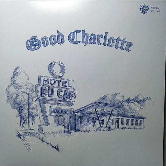 Good Charlotte ‎– Motel Du Cap (Vinyle neuf)