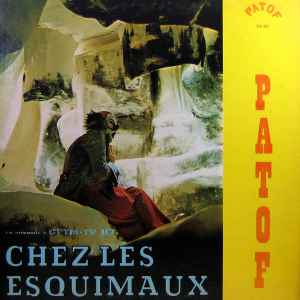 Patof ‎– Patof Chez Les Esquimaux (VG+,Vg+)