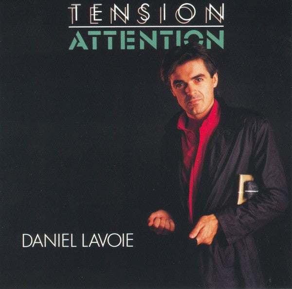 Daniel Lavoie ‎– Tension Attention (G+,G+)