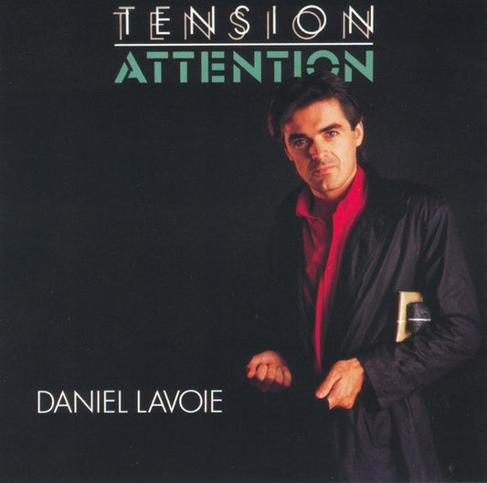 Daniel Lavoie ‎– Tension Attention (G+,G+)