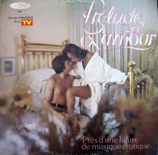 Prélude À L'Amour - Près D'une Heure De Musique Érotique (Vg+,Vg+)