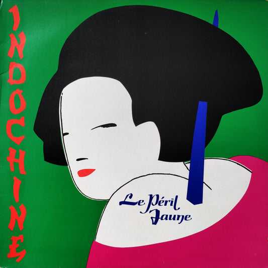 Indochine ‎– Le Peril Jaune (Vinyle neuf)