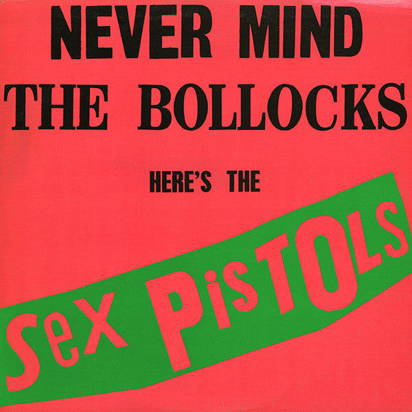 Sex Pistols ‎– Never Mind The Bollocks Here's The Sex Pistols (Vinyle neuf)