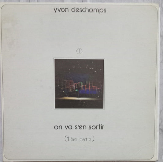 Yvon Deschamps ‎– On Va S'En Sortir (1ère Partie) (Vg+,Vg+)
