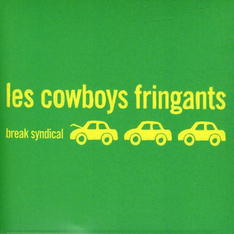 Les Cowboys Fringants ‎– Break Syndical (Vinyle neuf)