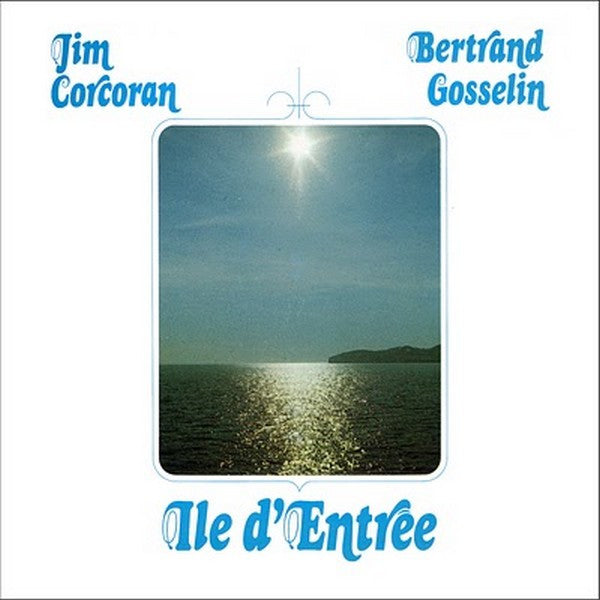 Jim Corcoran & Bertrand Gosselin, Jim et Bertrand ‎– Ile D'entrée (Vg+,Vg+)