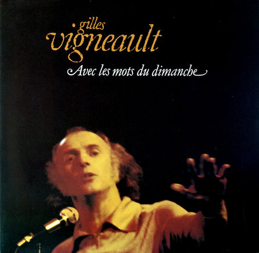 Gilles Vigneault ‎– Avec Les Mots Du Dimanche (Vg+,Vg+)