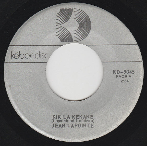 Jean Lapointe – Kik La Kekane (vg+)