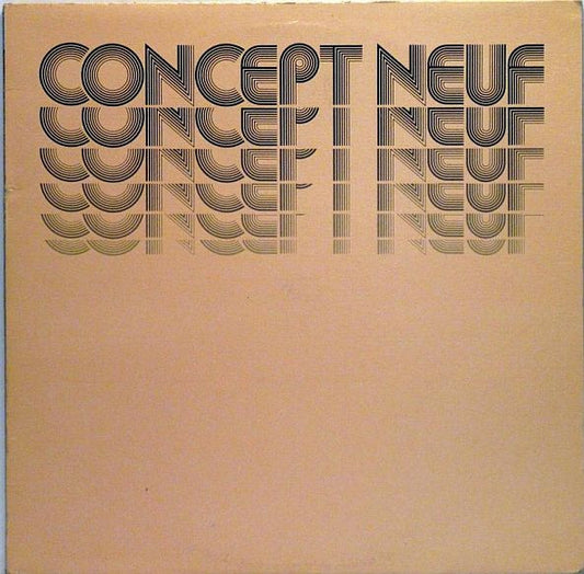 Concept Neuf ‎– Concept Neuf (Nm,Nm)