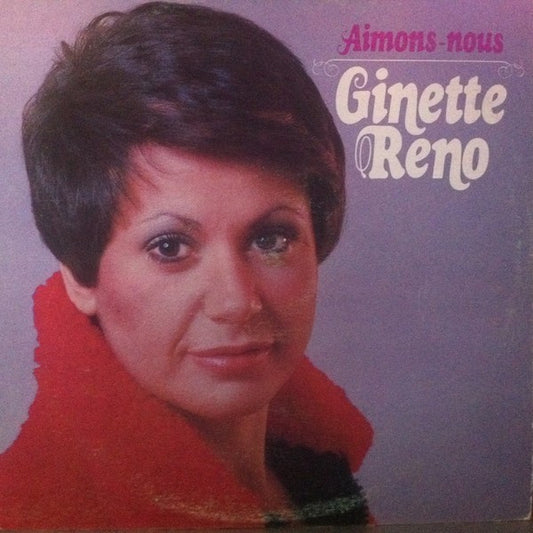 Ginette Reno ‎– Aimons-nous (Vg,NM)