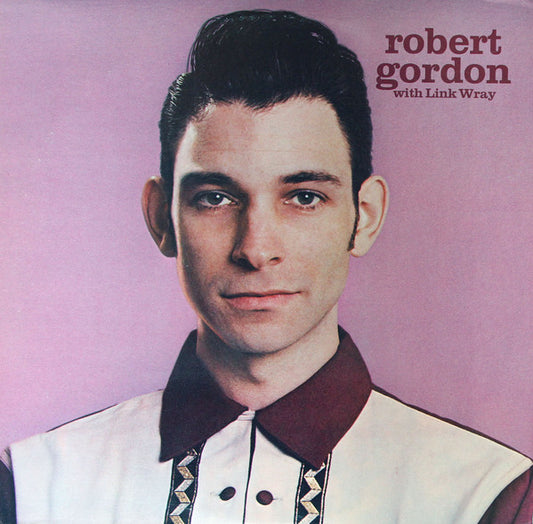 Robert Gordon With Link Wray ‎– Robert Gordon With Link Wray (vg+,vg)