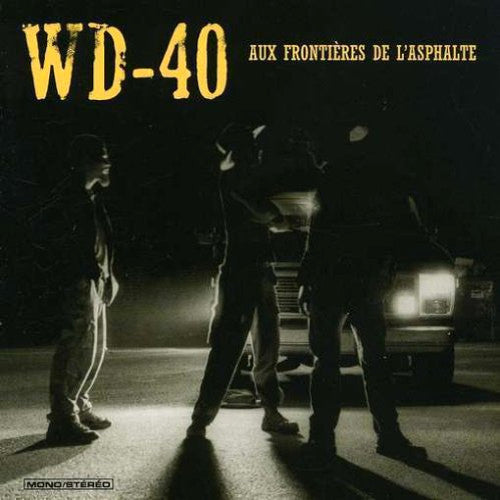 WD-40 – Aux Frontières De L'Asphalte (Vinyle neuf)