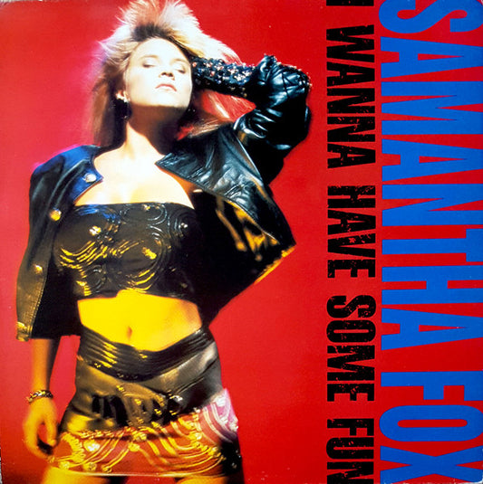 Samantha Fox ‎– I Wanna Have Some Fun (Vg+,Vg+)