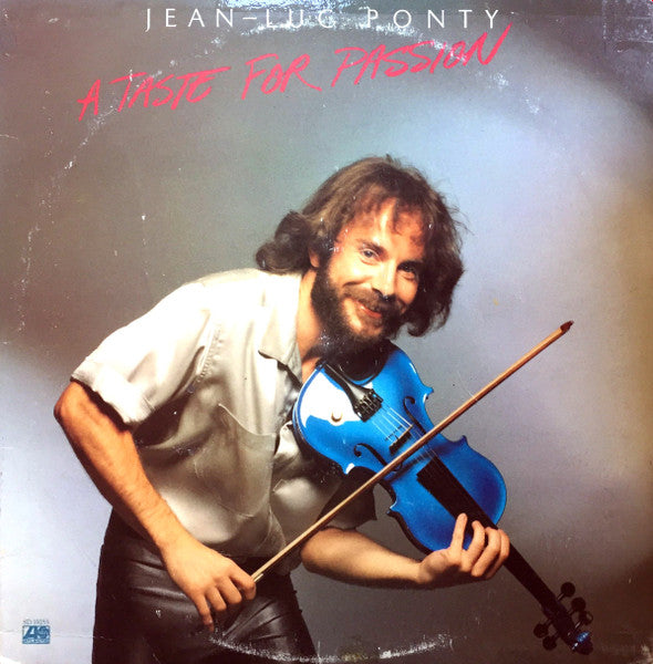 Jean-Luc Ponty ‎– A Taste For Passion (Vg+,Vg+)