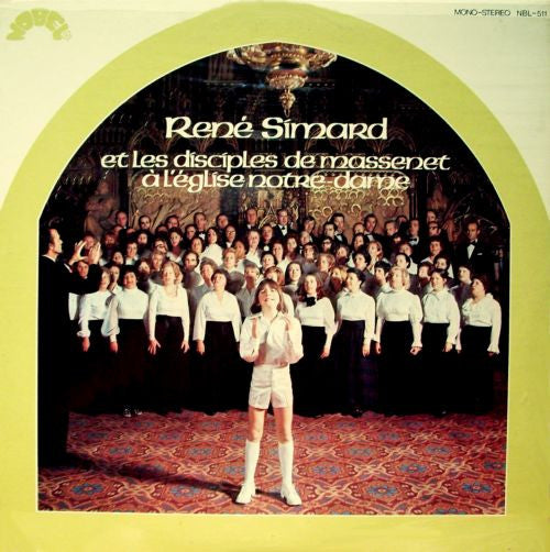 René Simard ‎– René Simard Et Les Disciples De Massenet A L'Église Notre Dame (Vg,vg)