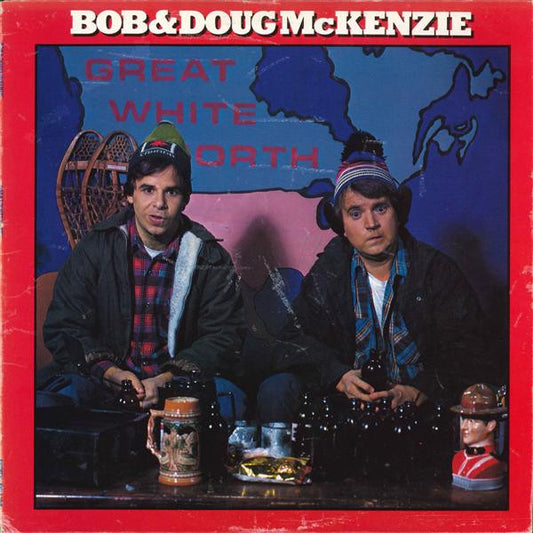 Bob & Doug McKenzie ‎– Great White North (Vg+,Vg+)