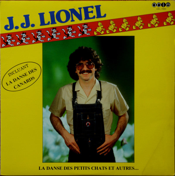 J.J. Lionel ‎– La Danse Des Canards - La Danse Des Petits Chats Et Autres (Vg+,Vg+)