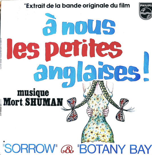 À nous les petites anglaises! Mort Shuman – Sorrow / Botany Bay (Nm, Vg+)