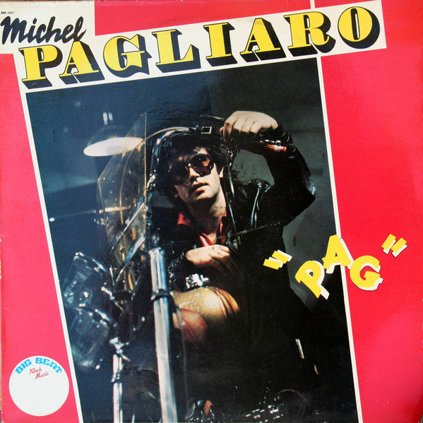 Michel Pagliaro ‎– "Pag" (Nm,Vg+)