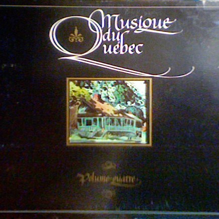 Various ‎– Musique Du Québec - Volume Quatre (Vg+,Vg+)