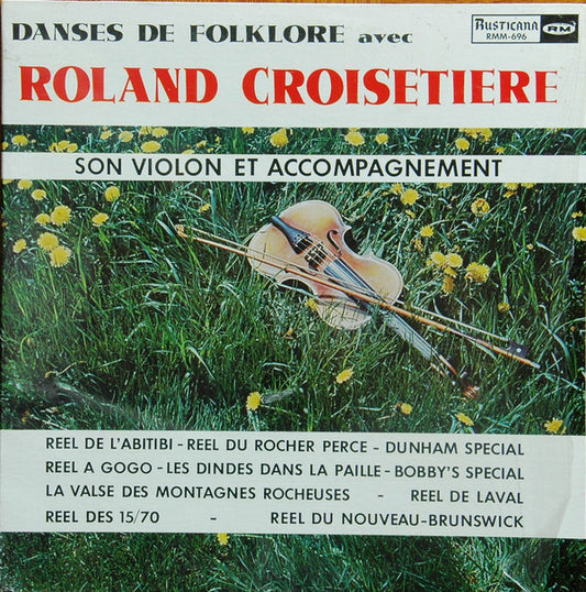 Roland Croisetière – Danses De Folklore Avec.... (Vg,Nm)