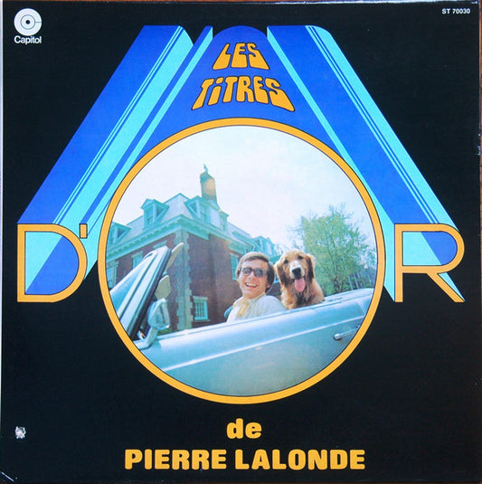Pierre Lalonde ‎– Les Titres D'Or De Pierre Lalonde (vg,Vg+)