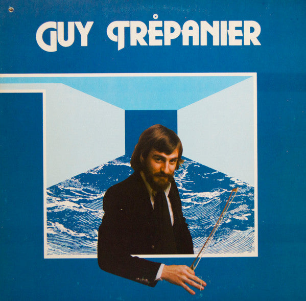 Guy Trépanier ‎– Guy Trépanier (Vg+,Vg+)