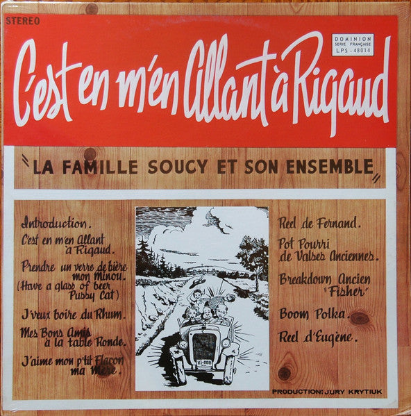 La Famille Soucy Et Son Ensemble ‎– C'est En M'en Allant À Rigaud (Vg,Vg)