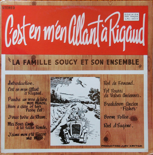 La Famille Soucy Et Son Ensemble ‎– C'est En M'en Allant À Rigaud (Vg,Vg)