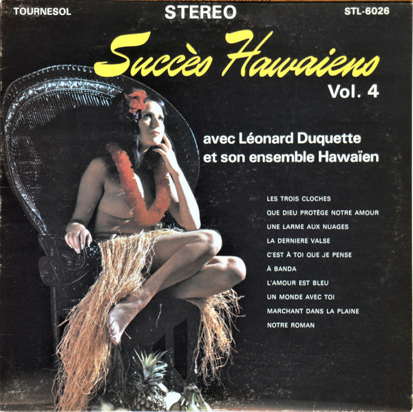 Léonard Duquette Et Son Ensemble Hawaien ‎– Succès Hawaiens, Vol. 4 (Vg,G)