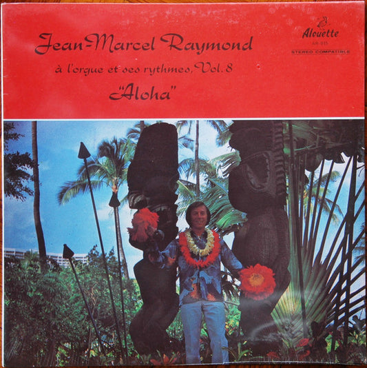 Jean-Marcel Raymond ‎– Jean-Marcel Raymond À L'Orgue Et Ses Rythmes, Vol. 8 "Aloha" (Vg+,Vg+)