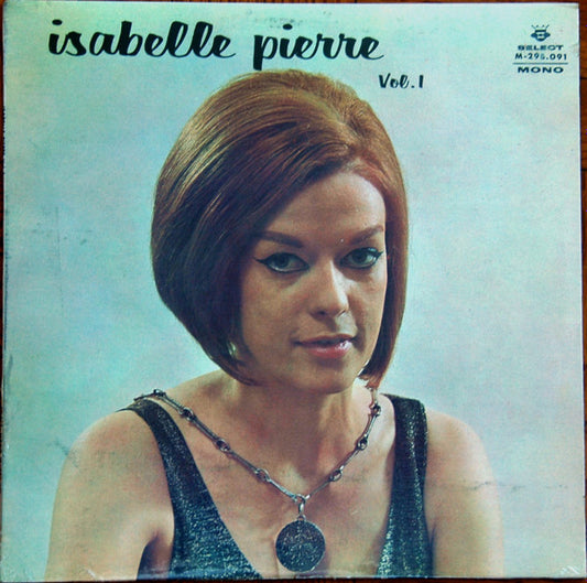 Isabelle Pierre – Isabelle Pierre Vol. 1 (Vg+,Vg+)