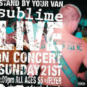 Sublime ‎– Stand By Your Van (Live) (Neuf)