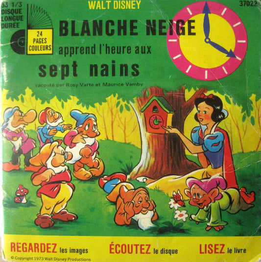 Rosy Varte Avec Maurice Vamby ‎– Walt Disney Présente Blanche Neige Apprend L'heure Aux Sept Nains (Nm-Vg+)