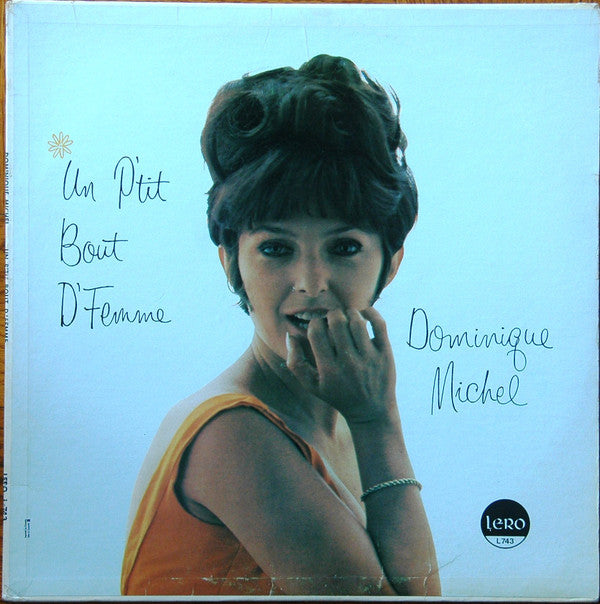 Dominique Michel ‎– Un P'tit Bout D'Femme (Vg+,Vg)
