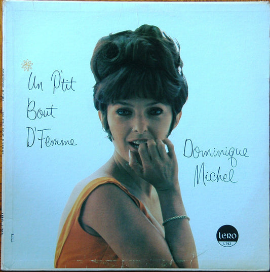 Dominique Michel ‎– Un P'tit Bout D'Femme (Vg+,Vg)