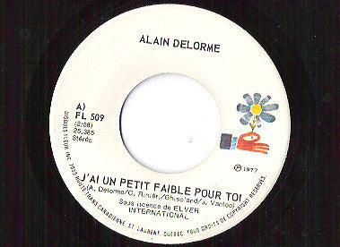 Alain Delorme ‎– J'ai Un Petit Faible Pour Toi (Vg)