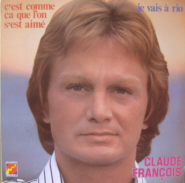 Claude François ‎– C'Est Comme Ça Que L'On S'Est Aimé (Vg+,Vg)